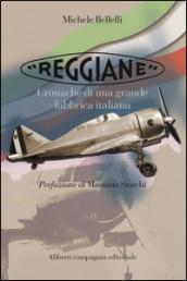 «Reggiane». Cronache di una grande fabbrica italiana