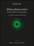 Abbecedario eretico. Pensieri sull'arte contemporanea