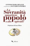 La sovranità appartiene al popolo o allo spread?