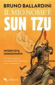 Il mio nome è Sun Tzu