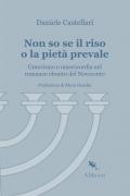 Non so se il riso o la pietà prevale. Umorismo e misericordia nel romanzo ebraico del Novecento