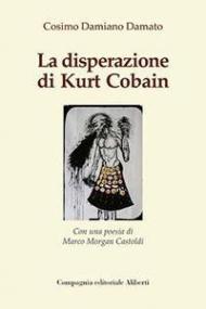 La disperazione di Kurt Cobain