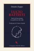 Lucio Battisti. Scrivi il tuo nome su qualcosa che vale