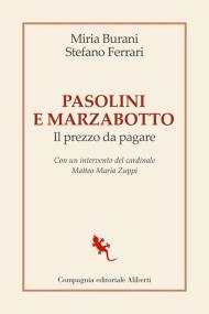 Pasolini e Marzabotto. Il prezzo da pagare