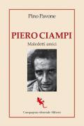 Piero Ciampi. Maledetti amici