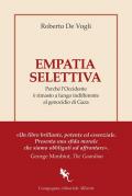 Empatia selettiva. Perché l'Occidente è rimasto a lungo indifferente al genocidio di Gaza