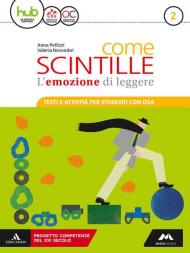 Come scintille. DSA. Per la Scuola media. Con e-book. Con espansione online: 2