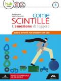 Come scintille. DSA. Per la Scuola media. Con e-book. Con espansione online vol.3