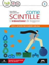 Come scintille. DSA. Per la Scuola media. Con e-book. Con espansione online vol.3