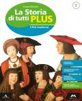 storia di tutti plus. Con Produzione orale e scritta e Percorsi per l'apprendimento personalizzato. Per la Scuola media. Con e-book. Con espansione online. Con DVD-ROM