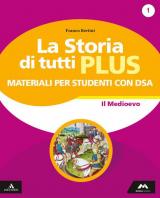 La storia di tutti plus. Strumenti per una didattica inclusiva. Per la Scuola media. Con e-book. Con espansione online. Vol. 1