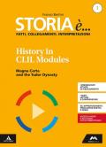 Storia è... fatti, collegamenti, interpretazioni. History in CLIL modules. Per i Licei. Con e-book. Con espansione online vol.1