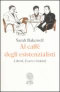 Al caffè degli esistenzialisti