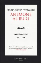 Anemone al buio