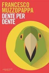 Dente per dente