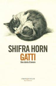 Gatti. Una storia d'amore