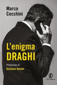 L' enigma Draghi