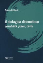 Il sintagma discontinuo. Possibilità, poteri, diritti