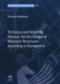 Technical and scientific manual for the design of masonry structures according to Eurocode 6