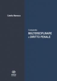 Compendio multidisciplinare di diritto penale