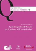 I poteri impliciti dell'autorità per le garanzie nelle comunicazioni