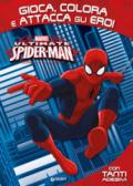 Gioca, colora e attacca gli eroi. Ultimate Spider-Man: 1