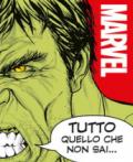 Tutto quello che non sai su Marvel. Enciclopedia dei personaggi