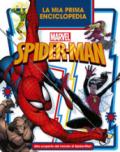 La mia prima enciclopedia Spider-Man. Enciclopedia dei personaggi