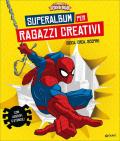 Spiderman. Superalbum per ragazzi creativi