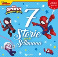 7 storie per la settimana. Spidey e i suoi fantastici amici. Ediz. a colori