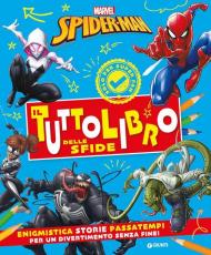 Spiderman. Il tuttolibro delle sfide. Ediz. a colori