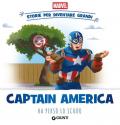 Captain America ha perso lo scudo. Storie per diventare grandi. Ediz. a colori