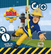Gita al faro. Sam il pompiere. Ediz. illustrata
