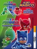 Superpigiamini alla riscossa! Albo magico. Pj Masks. Con pennarello svelacolori