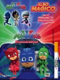 È il momento dell'eroe! Albo magico. Pj Masks. Con pennarello svelacolori