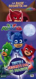 La base segreta dei Pj Masks. Con adesivi