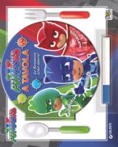 A tavola con Pj Masks. Le supersfide sono servite! Con gadget