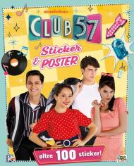 Sticker & poster. Club 57. Con adesivi