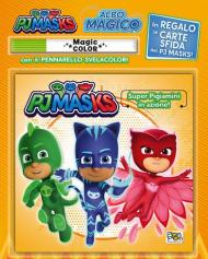 Superpigiamini! Albo magico. Pj Masks. Ediz. a colori. Con gadget