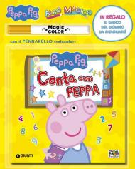 Conta con Peppa. Albo magico. Peppa Pig. Ediz. a colori. Con pennarello svelacolori