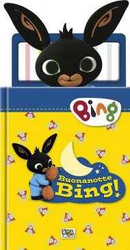 Libro lettino Bing. Buonanotte Bing! Ediz. a colori. Con Giocattolo morbido