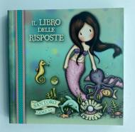 Gorjuss libro delle risposte. Vol. 3: Sirena.