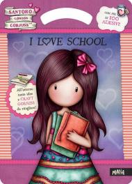 I love school. Activity book. Gorjuss. Ediz. a colori