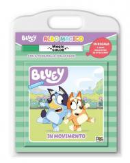 In movimento. Bluey. Albo magico. Ediz. a colori. Con dado delle sfide. Con pennarello magica