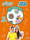 Dolci golosi. DinsiemE. Tattoo book. Con 25 tatuaggi temporanei. Con Poster