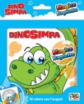 Dinosimpa. Magico bagnetto. Ediz. a colori