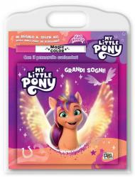 Grandi sogni! My Little Pony. Albo magico. Ediz. a colori. Con pennarello svelacolori