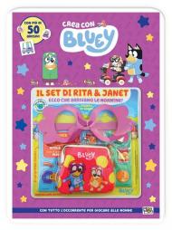 Il set di Rita e Janet. Crea con Bluey. Ediz. a colori. Con set di Rita e Janet