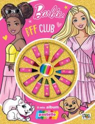 BFF club. Barbie. Il mio album pastello. Ediz. a colori. Con 12 pastelli a cera