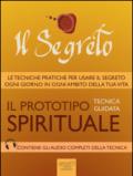 Il Segreto. Il prototipo spirituale